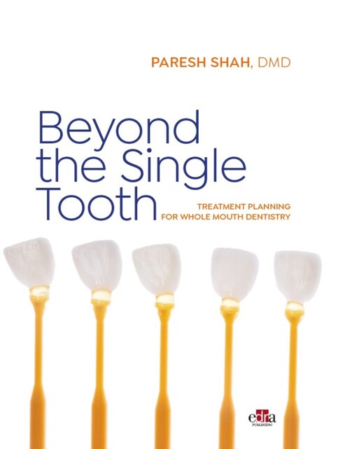Beyond the single tooth, Paresh Shah