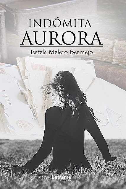 Indómita Aurora, Estela Melero Bermejo