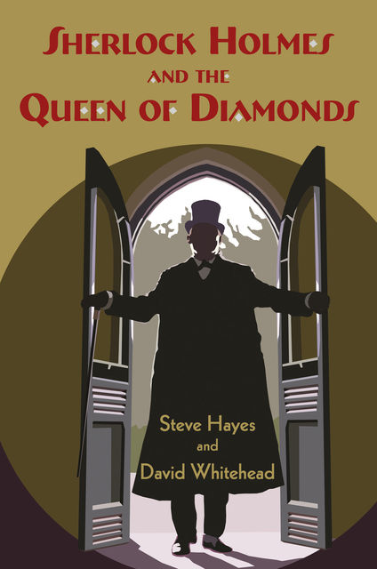 Sherlock Holmes and the Queen of Diamonds, Steve Hayes, David Whitehead