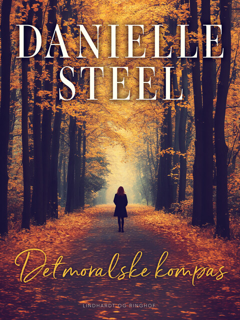 Det moralske kompas, Danielle Steel