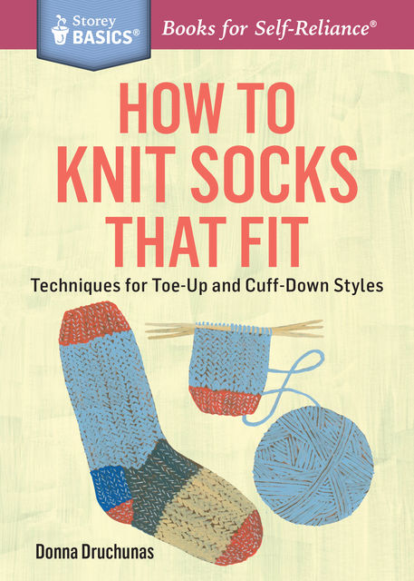 How to Knit Socks That Fit, Donna Druchunas