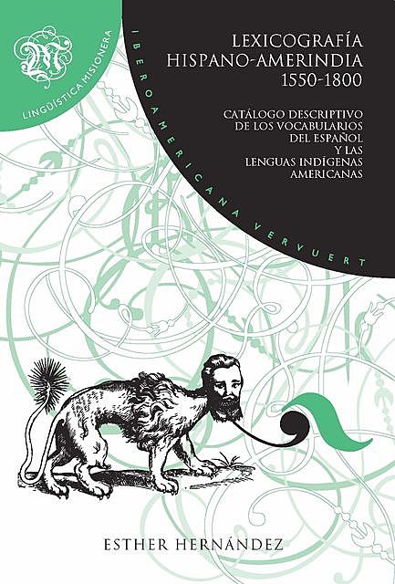 Lexicografía hispano-amerindia 1550–1800, Esther Hernández