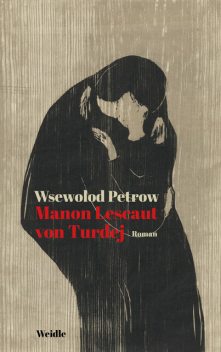 Die Manon Lescaut von Turdej, Wsewolod Petrow