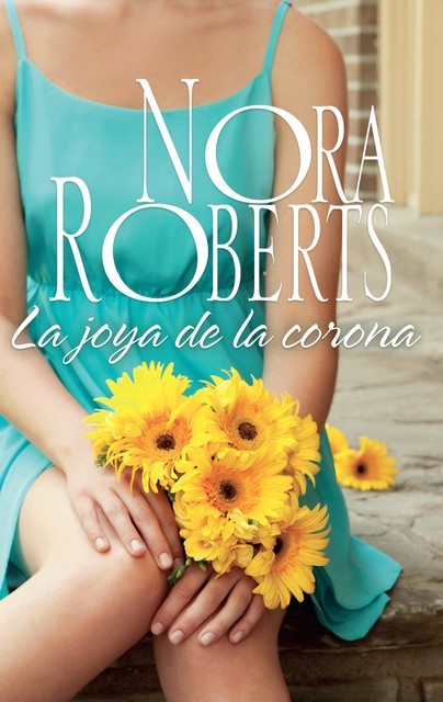 La Joya De La Corona, Nora Roberts