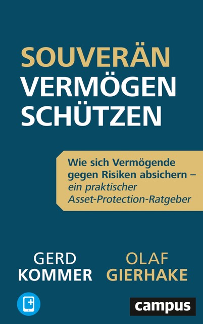 Souverän Vermögen schützen, Gerd Kommer, Olaf Gierhake