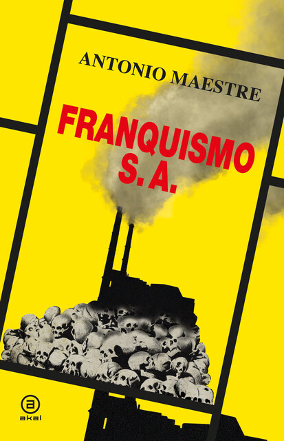 Franquismo S.A, Antonio Maestre