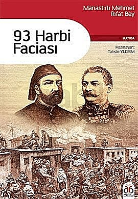 93 Harbi Faciası, Manastırlı Mehmet Rıfat Bey
