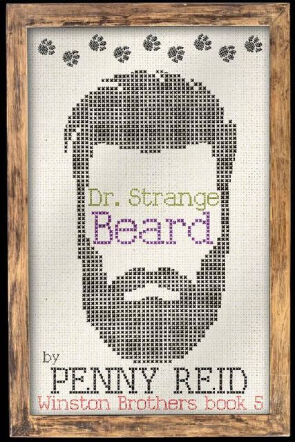 Dr. Strange Beard (Winston Brothers Book 5), Penny Reid