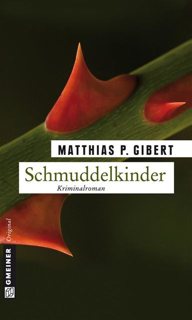 Schmuddelkinder, Matthias P. Gibert