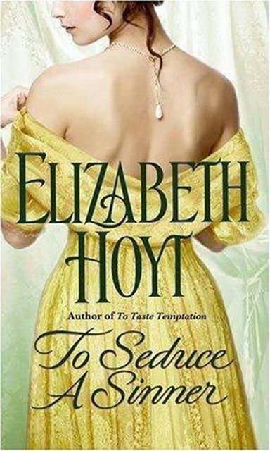 To Seduce A Sinner, Elizabeth Hoyt