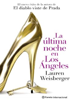 La Última Noche En Los Ángeles, Lauren Weisberger