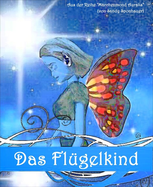 Das Flügelkind, Sandy Sponhauer