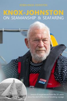Knox-Johnston on Seamanship & Seafaring, Robin Knox-Johnston