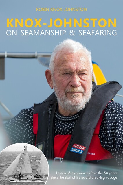 Knox-Johnston on Seamanship & Seafaring, Robin Knox-Johnston