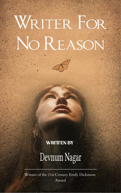 Writer For No Reason, Devnum Nagar