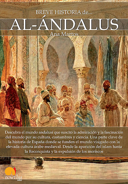 Breve historia de al-Ándalus, Ana Martos Rubio