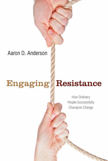 Engaging Resistance, Aaron Anderson