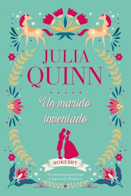 Un marido inventado, Julia Quinn