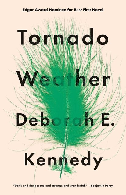 Tornado Weather, Deborah Kennedy