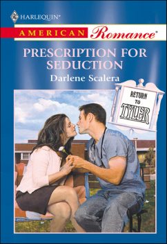 Prescription for Seduction, Darlene Scalera