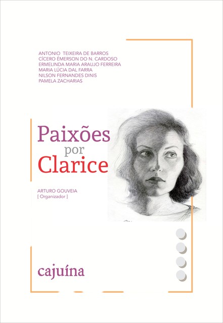 Paixões por Clarice, Arturo Gouveia