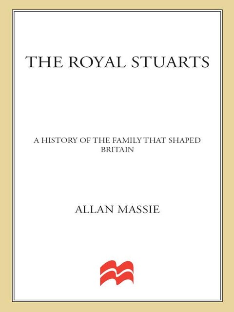 The Royal Stuarts, Allan Massie