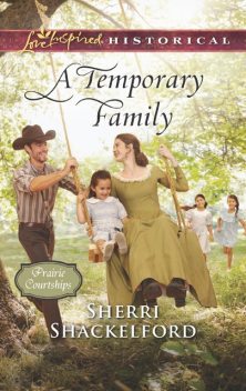 A Temporary Family, Sherri Shackelford