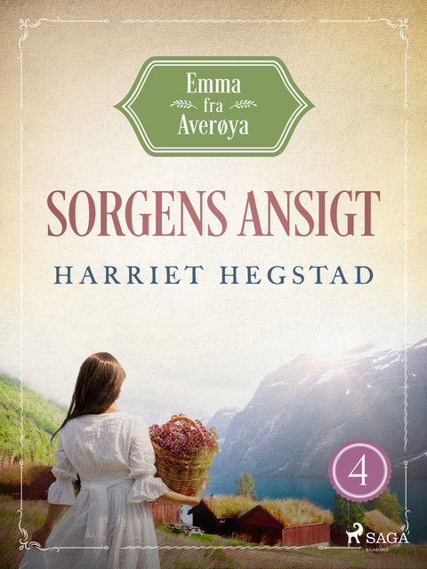 Sorgens ansigt – Emma fra Averøya, bog 4, Harriet Hegstad