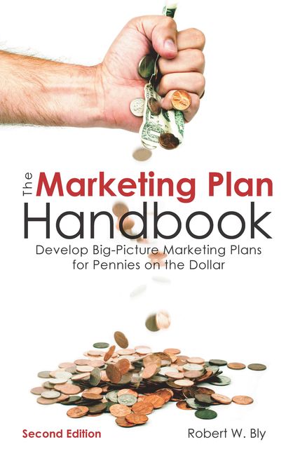 The Marketing Plan Handbook, Robert Bly