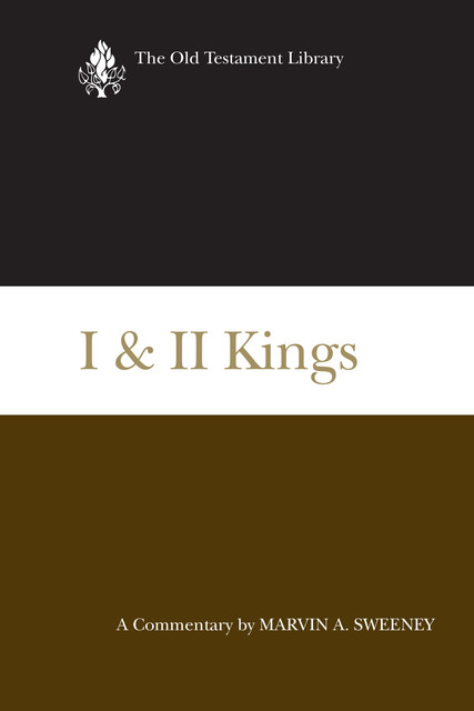 I & II Kings, Marvin A. Sweeney