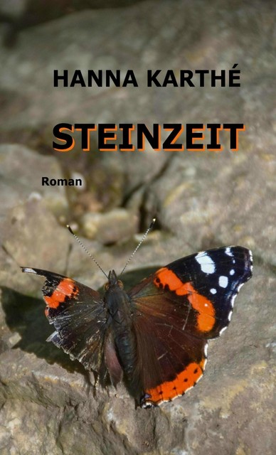 Steinzeit, Hanna Karthé