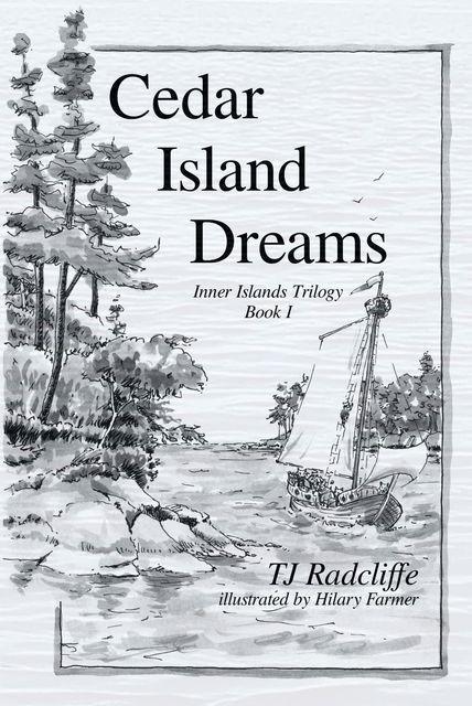 Cedar Island Dreams, TJ Radcliffe
