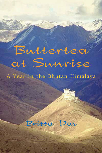 Buttertea at Sunrise, Britta Das