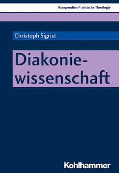 Diakoniewissenschaft, Christoph Sigrist