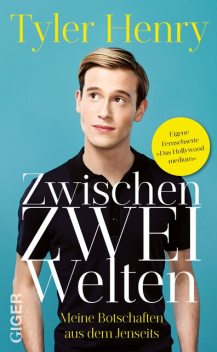 Zwischen zwei Welten, Tyler Henry