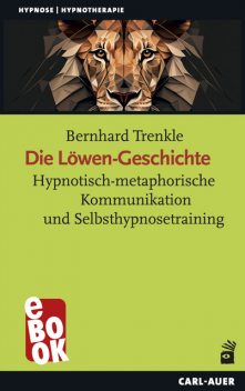 Die Löwen-Geschichte, Bernhard Trenkle
