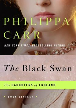 The Black Swan, Philippa Carr