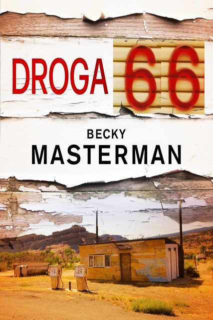 Droga 66, Becky Masterman