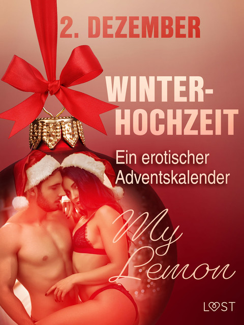 2. Dezember: Winterhochzeit – ein erotischer Adventskalender, My Lemon