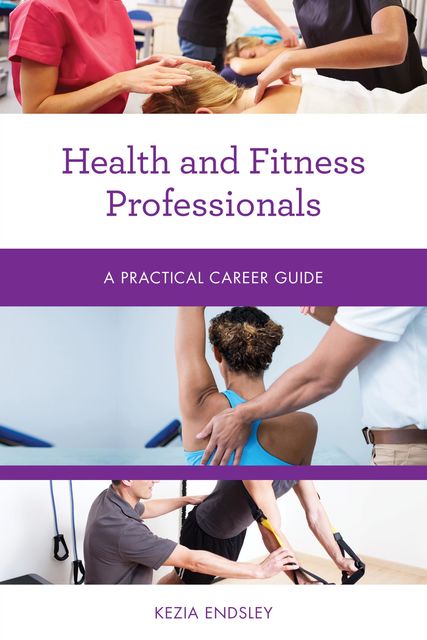 Health and Fitness Professionals, Kezia Endsley
