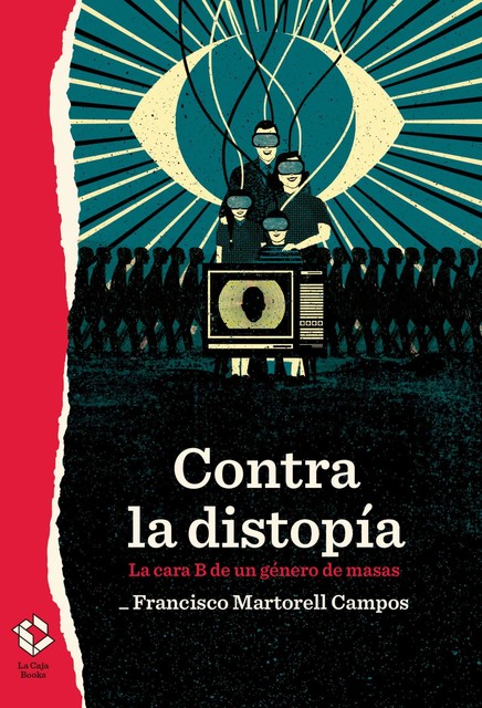 Contra la distopía, Francisco Martorell Campos