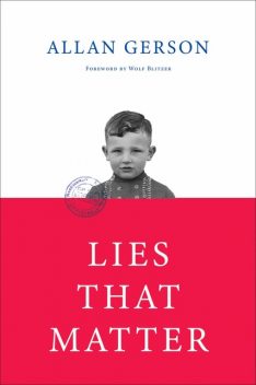 Lies That Matter, Allan Gerson