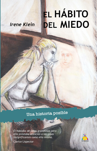El hábito del miedo, Irene Klein
