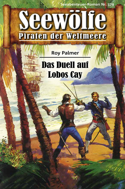 Seewölfe – Piraten der Weltmeere 379, Roy Palmer