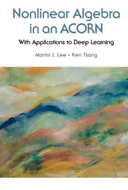 Nonlinear Algebra in an ACORN, Lee Martin, Ken Tsang