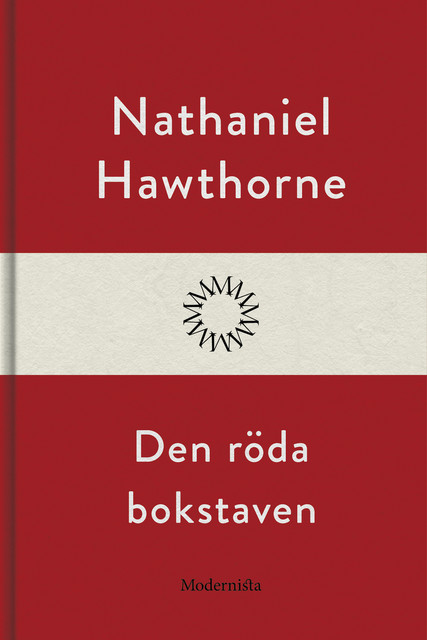 Den röda bokstaven, Nathaniel Hawthorne