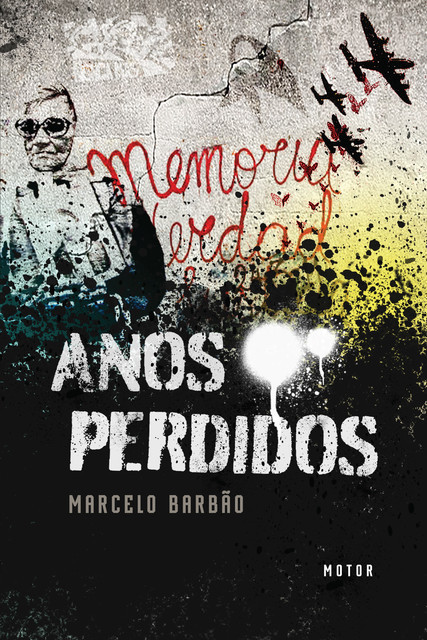 Anos perdidos, Marcelo Barbão