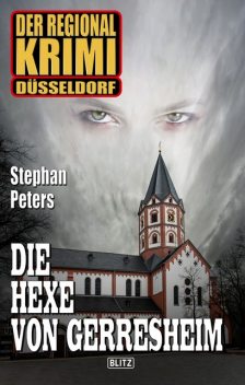 Die Hexe von Gerresheim, Stephan Peters