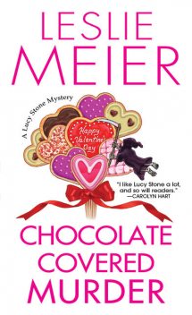 Chocolate Covered Murder, Leslie Meier