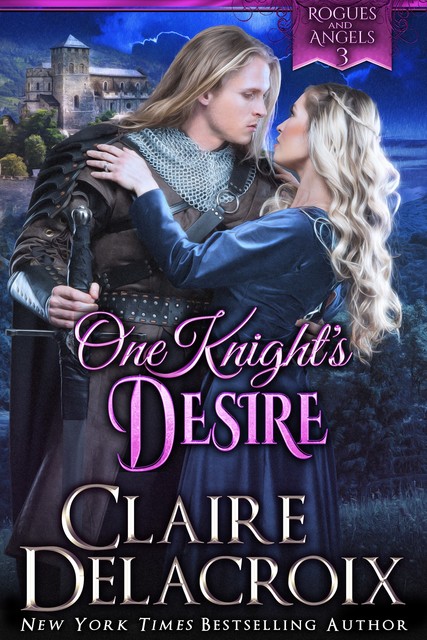 One Knight's Desire, Claire Delacroix